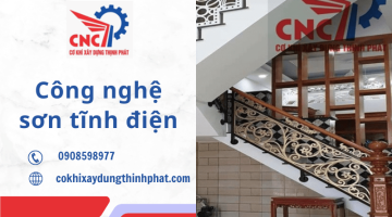 Công nghệ sơn tĩnh điện và vai trò của nó trong ngành cơ khí